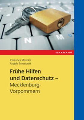Münder / Smessaert | Frühe Hilfen und Datenschutz - Mecklenburg-Vorpommern | Buch | 978-3-8309-2439-5 | sack.de