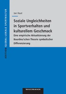 Haut |  Soziale Ungleichheiten in Sportverhalten und kulturellem Geschmack | Buch |  Sack Fachmedien