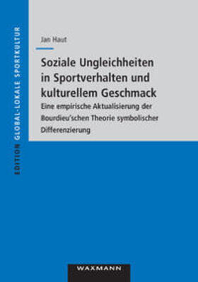Haut |  Soziale Ungleichheiten in Sportverhalten und kulturellem Geschmack | Buch |  Sack Fachmedien