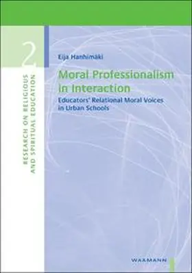Hanhimäki |  Moral Professionalism in Interaction | Buch |  Sack Fachmedien