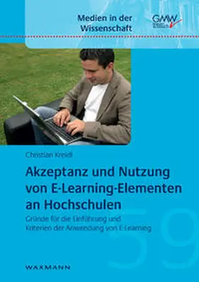 Kreidl |  Akzeptanz und Nutzung von E-Learning-Elementen an Hochschulen | Buch |  Sack Fachmedien