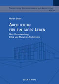 Düchs |  Architektur für ein gutes Leben | Buch |  Sack Fachmedien