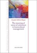 Mayer |  The meaning of sense of coherence in transcultural management | Buch |  Sack Fachmedien
