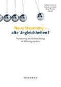 Dietrich / Thieme / Heinrich |  Neue Steuerung - alte Ungleichheiten? | Buch |  Sack Fachmedien
