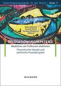 Kreuser / Heyse / Robrecht |  Mediationskompetenz | Buch |  Sack Fachmedien