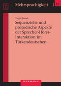 Simsek |  Sequenzielle und prosodische Aspekte der Sprecher-Hörer- Interaktion im Türkendeutschen | Buch |  Sack Fachmedien