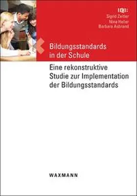 Zeitler / Heller / Asbrand |  Bildungsstandards in der Schule | Buch |  Sack Fachmedien