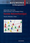 Kulin / Frank / Fickermann |  Soziale Netzwerkanalyse | Buch |  Sack Fachmedien