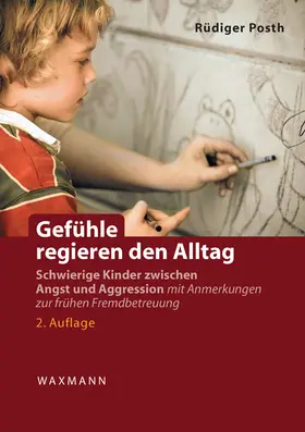 Posth |  Gefühle regieren den Alltag | Buch |  Sack Fachmedien