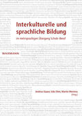 Daase / Ohm / Mertens |  Interkulturelle und sprachliche Bildung im mehrsprachigen Übergang Schule-Beruf | Buch |  Sack Fachmedien