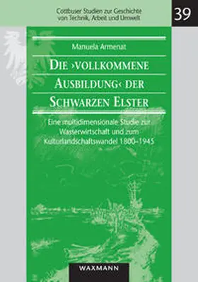 Armenat |  Die „vollkommene Ausbildung“ der Schwarzen Elster | Buch |  Sack Fachmedien