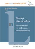 Rohr / Roth |  Bildungswissenschaften: das Kölner Modell von der Erprobung zur Implementierung | Buch |  Sack Fachmedien