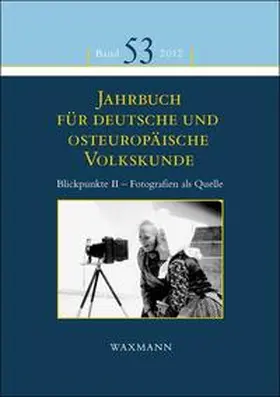 Fendl / Mezger / Prosser-Schell |  Jahrbuch für deutsche und osteuropäische Volkskunde | Buch |  Sack Fachmedien