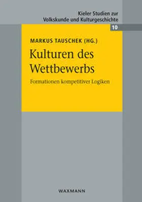 Tauschek |  Kulturen des Wettbewerbs | Buch |  Sack Fachmedien