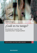 Krüger |  ¿Cuál es tu tango? Musikalische Lesarten der argentinischen Tangotradition | Buch |  Sack Fachmedien