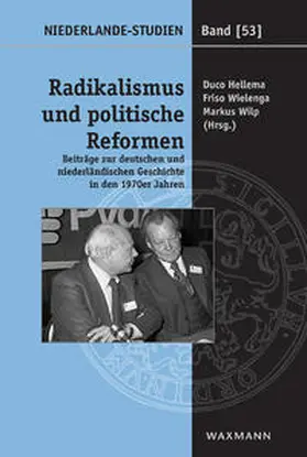 Hellema / Wielenga / Wilp |  Radikalismus und politische Reformen | Buch |  Sack Fachmedien