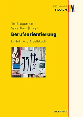Brüggemann / Rahn | Berufsorientierung | Buch | 978-3-8309-2762-4 | www.sack.de