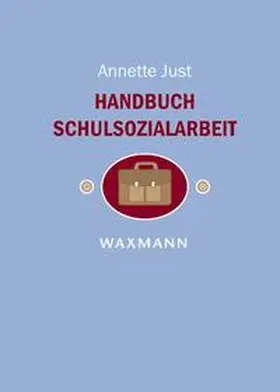 Just |  Handbuch Schulsozialarbeit | Buch |  Sack Fachmedien