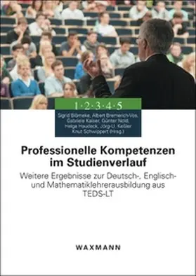 Blömeke / Bremerich-Vos / Kaiser |  Professionelle Kompetenzen im Studienverlauf | Buch |  Sack Fachmedien
