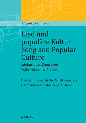 Fischer / Hörner |  Lied und populäre Kultur - Song and Popular Culture 57 (2012). Jg.57/2012 | Buch |  Sack Fachmedien