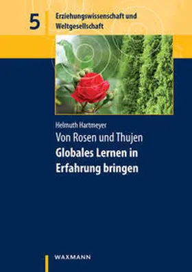 Hartmeyer |  Von Rosen und Thujen | Buch |  Sack Fachmedien