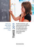 Bos / Wendt / Köller |  TIMSS 2011Mathematische und naturwissenschaftliche Kompetenzen von Grundschulkindern in Deutschland im internationalen Vergleich | Buch |  Sack Fachmedien