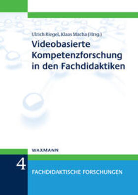 Riegel / Macha | Videobasierte Kompetenzforschung in den Fachdidaktiken | Buch | 978-3-8309-2880-5 | sack.de