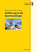 Weiß / Norden |  Einführung in die Sportsoziologie | Buch |  Sack Fachmedien
