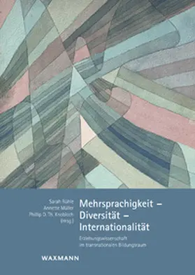 Rühle / Müller / Knobloch |  Mehrsprachigkeit – Diversität – Internationalität | Buch |  Sack Fachmedien