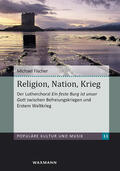 Fischer |  Religion, Nation, Krieg | Buch |  Sack Fachmedien