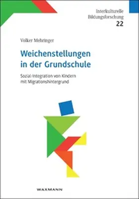 Mehringer |  Weichenstellungen in der Grundschule | Buch |  Sack Fachmedien