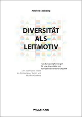 Spelsberg |  Diversität als Leitmotiv | Buch |  Sack Fachmedien