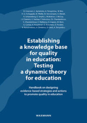 Creemers / Kyriakides / Panayiotou | Establishing a knowledge base for quality in education: Testing a dynamic theory for education | Buch | 978-3-8309-2933-8 | sack.de