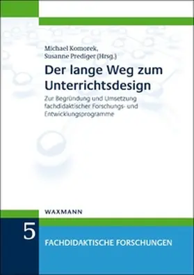 Susanne / Komorek / Prediger |  Der lange Weg zum Unterrichtsdesign | Buch |  Sack Fachmedien