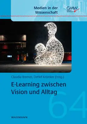 Bremer / Krömker |  E-Learning zwischen Vision und Alltag | Buch |  Sack Fachmedien