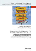 Meyer-Blanck / Obermann |  Lebensziel Hartz IV | Buch |  Sack Fachmedien