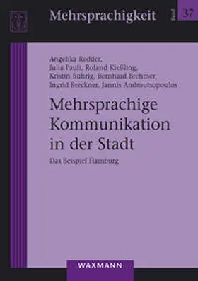 Redder / Pauli / Kießling |  Mehrsprachige Kommunikation in der Stadt | Buch |  Sack Fachmedien