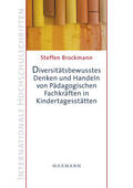 Brockmann |  Diversitätsbewusstes Denken und Handeln von Pädagogischen Fachkräften in Kindertagesstätten | Buch |  Sack Fachmedien