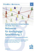 Dobutowitsch / Neumann / Michel |  Netzwerke für durchgängige Sprachbildung 2 | Buch |  Sack Fachmedien