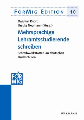Knorr / Neumann |  Mehrsprachige Lehramtsstudierende schreiben | Buch |  Sack Fachmedien