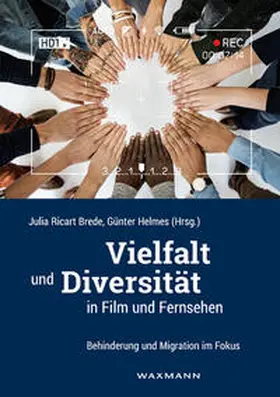 Ricart Brede / Helmes |  Vielfalt und Diversität in Film und Fernsehen | Buch |  Sack Fachmedien