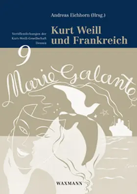 Eichhorn |  Kurt Weill und Frankreich | Buch |  Sack Fachmedien