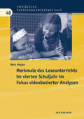 Heyne |  Merkmale des Leseunterrichts im vierten Schuljahr im Fokus videobasierter Analysen | Buch |  Sack Fachmedien