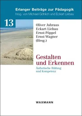 Jahraus / Liebau / Pöppel |  Gestalten und Erkennen | Buch |  Sack Fachmedien
