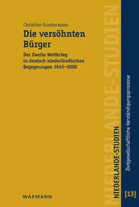 Gundermann | Die versöhnten Bürger | Buch | 978-3-8309-3129-4 | sack.de