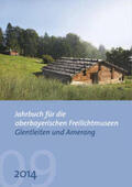Kania-Schütz |  Jahrbuch für die oberbayerischen Freilichtmuseen Glentleiten und Amerang | Buch |  Sack Fachmedien