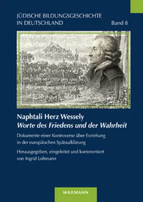 Lohmann / Wenzel |  Naphtali Herz Wessely . Worte des Friedens und der Wahrheit | Buch |  Sack Fachmedien