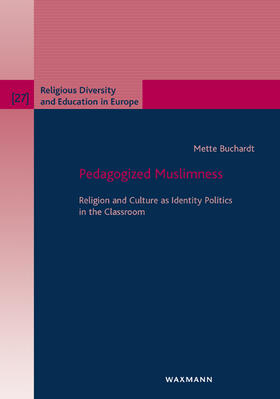 Buchardt | Pedagogized Muslimness | Buch | 978-3-8309-3143-0 | sack.de