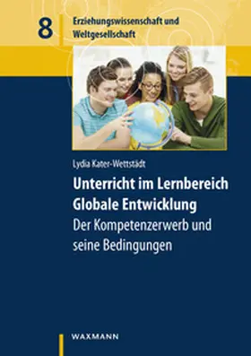 Kater-Wettstädt |  Unterricht im Lernbereich Globale Entwicklung | Buch |  Sack Fachmedien