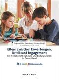 Killus / Tillmann |  Eltern zwischen Erwartungen, Kritik und Engagement | Buch |  Sack Fachmedien